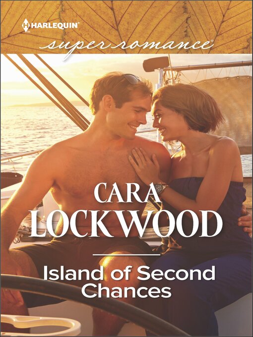 Title details for Island of Second Chances by Cara Lockwood - Available